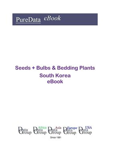 Seeds + Bulbs & Bedding Plants in South Korea: Market Sales