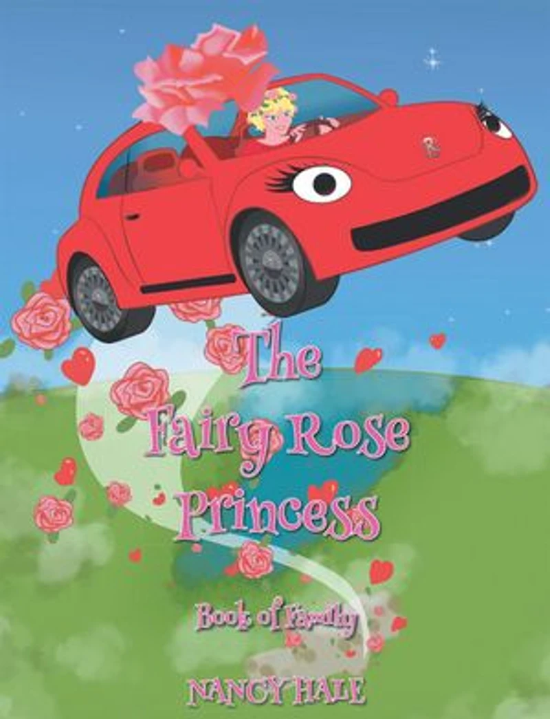 The Fairy Rose Princess: Book of Family