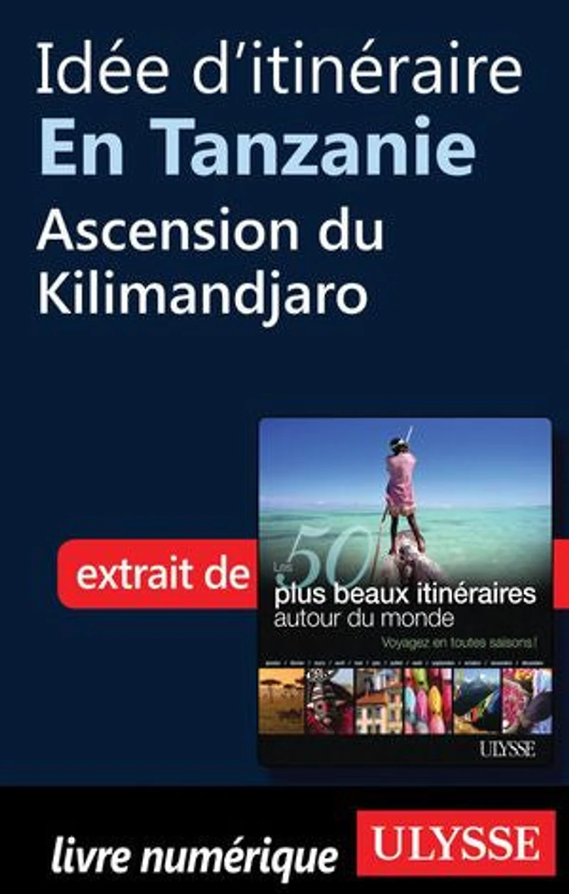 50 PLUS BEAUX ITINÉRAIRES AUTOUR DU MONDE (LES)