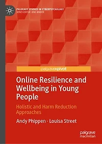 Online Resilience and Wellbeing Young People: Holistic Harm Reduction Approaches