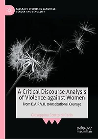A Critical Discourse Analysis of Violence against Women: From D.A.R.V.O. to Institutional Courage