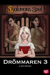 Drömmaren - Del 3