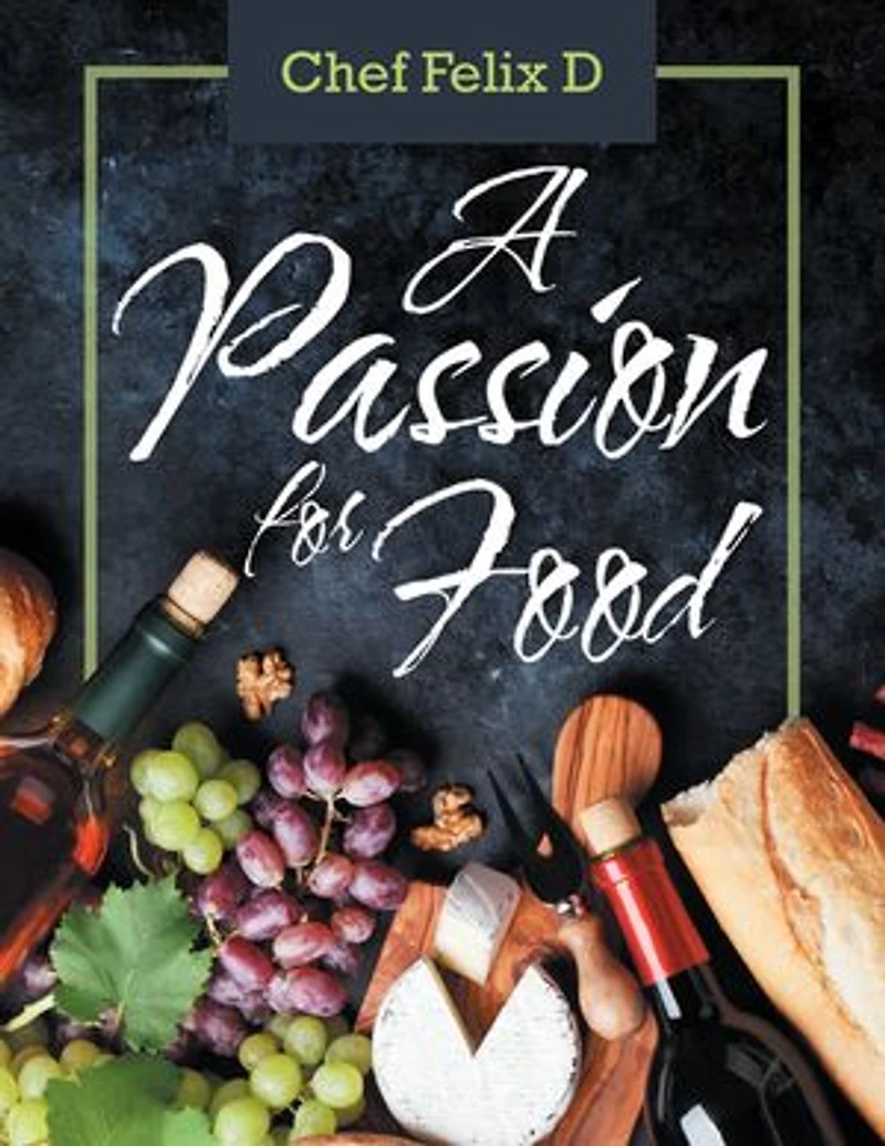 A Passion For Food