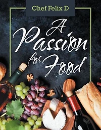 A Passion For Food