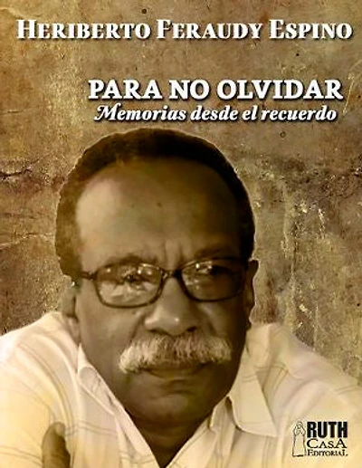 Para no olvidar: Memorias desde el recuerdo