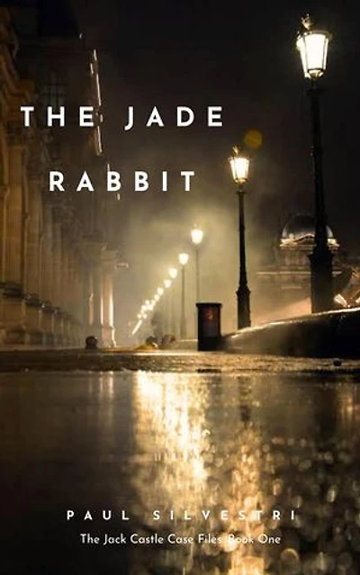 The Jade Rabbit: The Jack Castle Files, #1