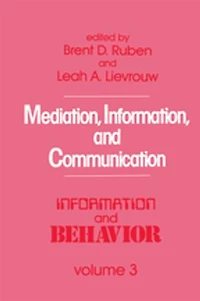 Mediation, Information, and Communication