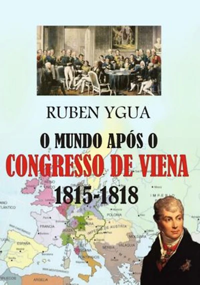 O Mundo Após O Congresso De Viena