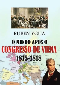O Mundo Após O Congresso De Viena