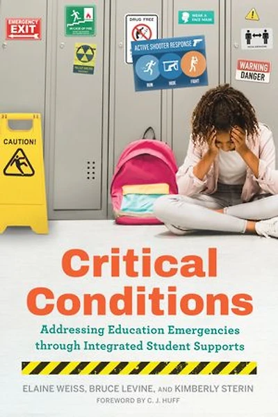Critical Conditions: Addressing Education Emergencies Through Integrated Student Supports