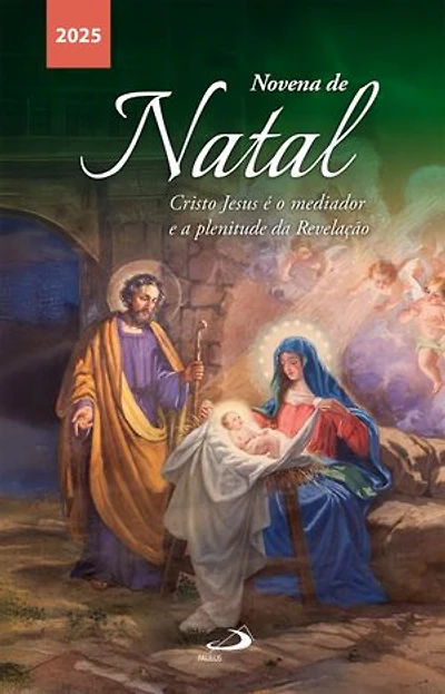 Novena de Natal 2025: Cristo Jesus é o mediador e a plenitude da revelação