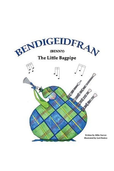 Bendigeidfran (Benny): The Little Bagpipe