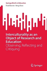 Interculturality as an Object of Research and Education: Observing, Reflecting Critiquing