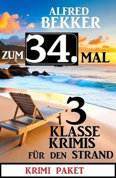 Zum 34. Mal 3 klasse Krimis für den Strand
