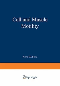 Cell and Muscle Motility: Volume 6