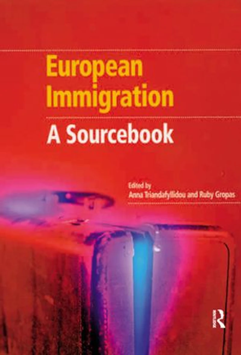 European Immigration: A Sourcebook