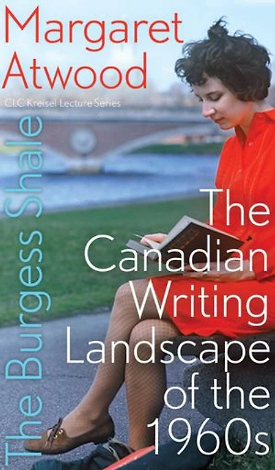 the Burgess Shale: Canadian Writing Landscape of 1960s
