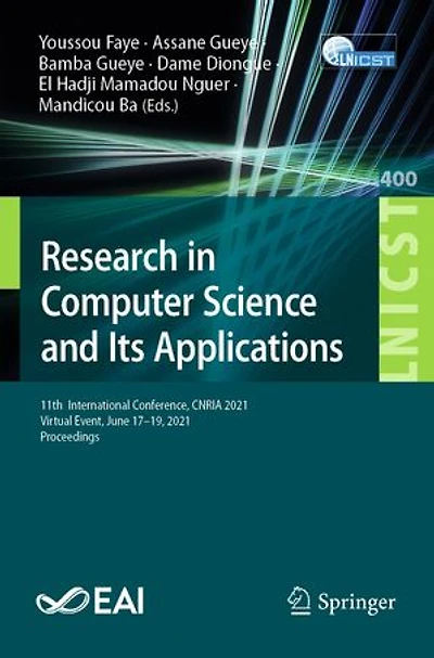 Research Computer Science and Its Applications: 11th International Conference, CNRIA 2021, Virtual Event, June 17-19, Proceedings
