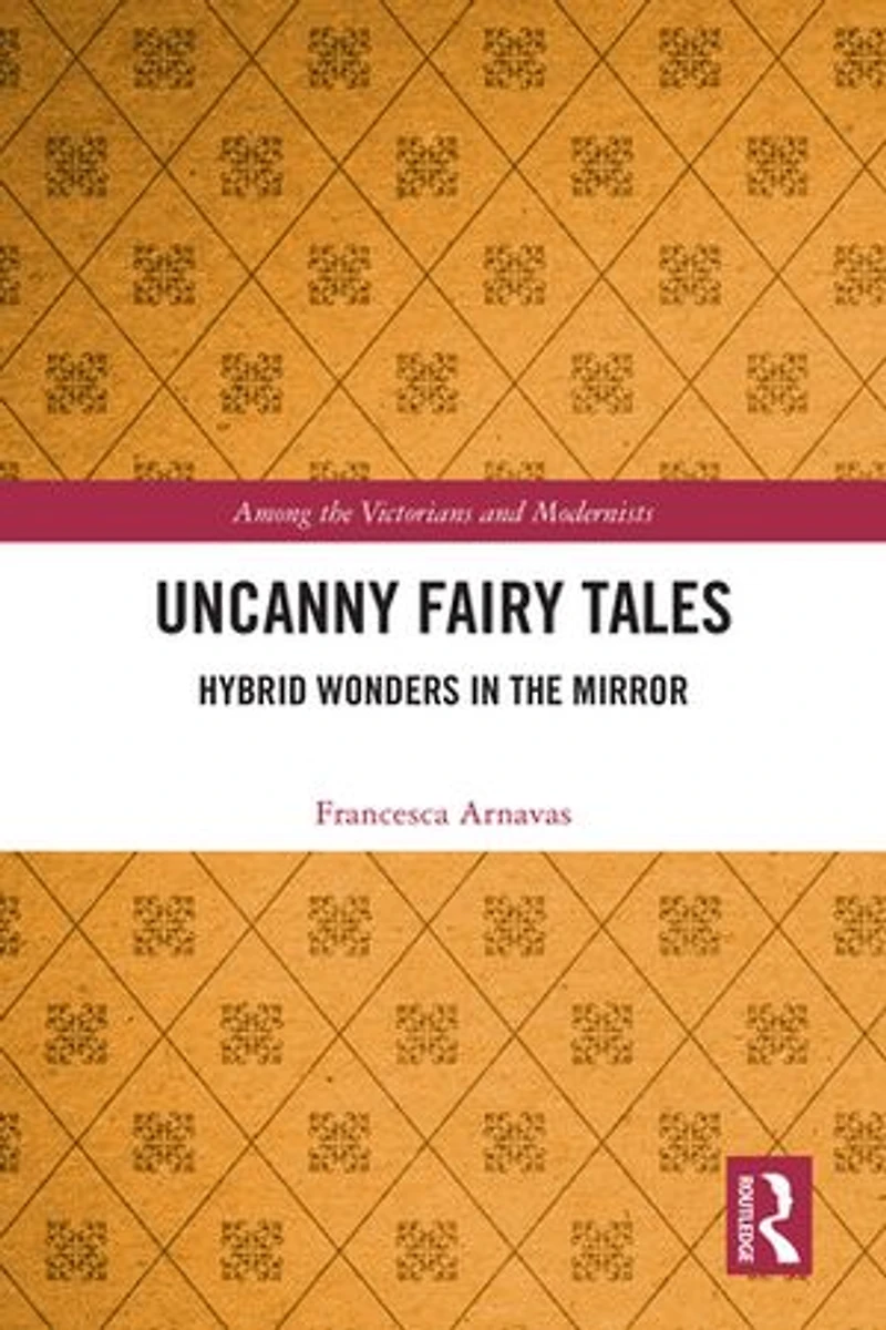 Uncanny Fairy Tales: Hybrid Wonders the Mirror