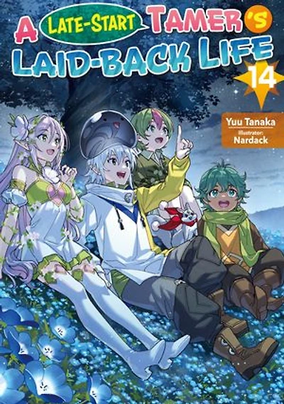 A Late-Start Tamer’s Laid-Back Life: Volume 14