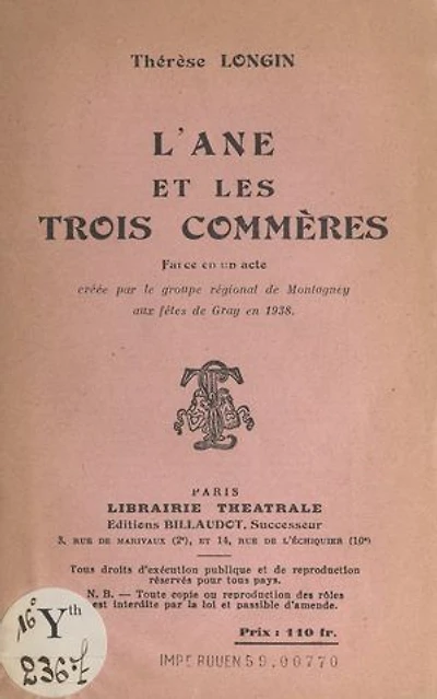 L'âne et les trois commères: Farce en un acte