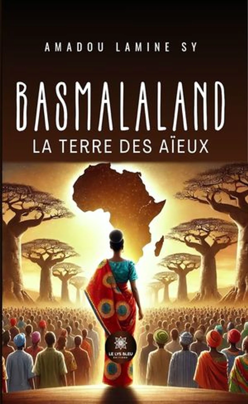 Basmalaland : La terre des aïeux: aïeux