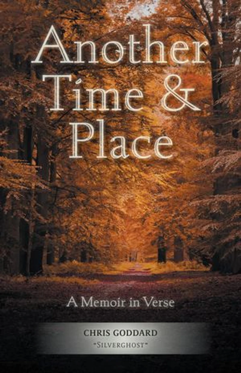 Another Time & Place: A Memoir Verse