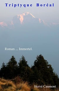 Triptyque Boréal: Roman immortel