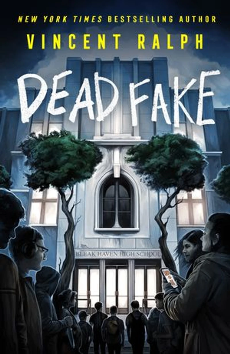 Dead Fake: A Bleak Haven Novel