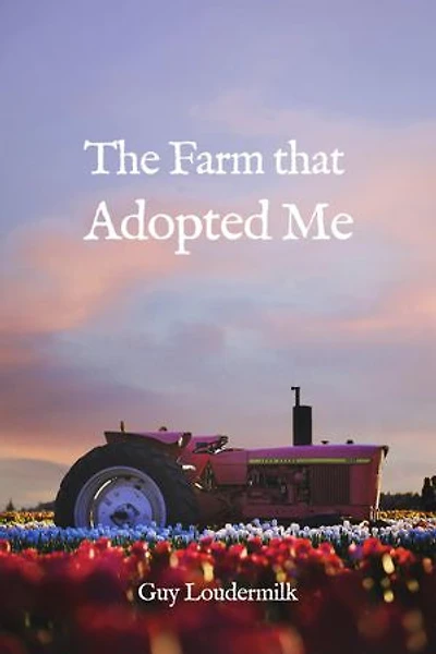 The Farm That Adopted Me