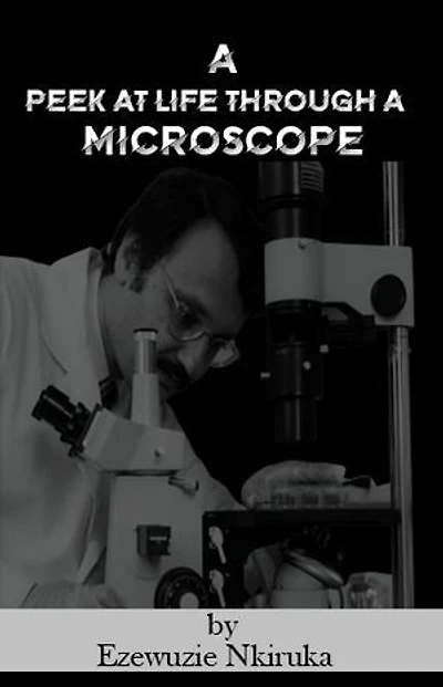 A peek at life through a microscope