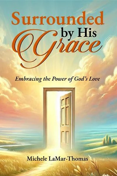 Surrounded By His Grace