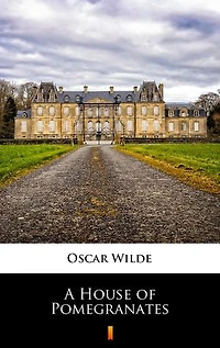 A House of Pomegranates