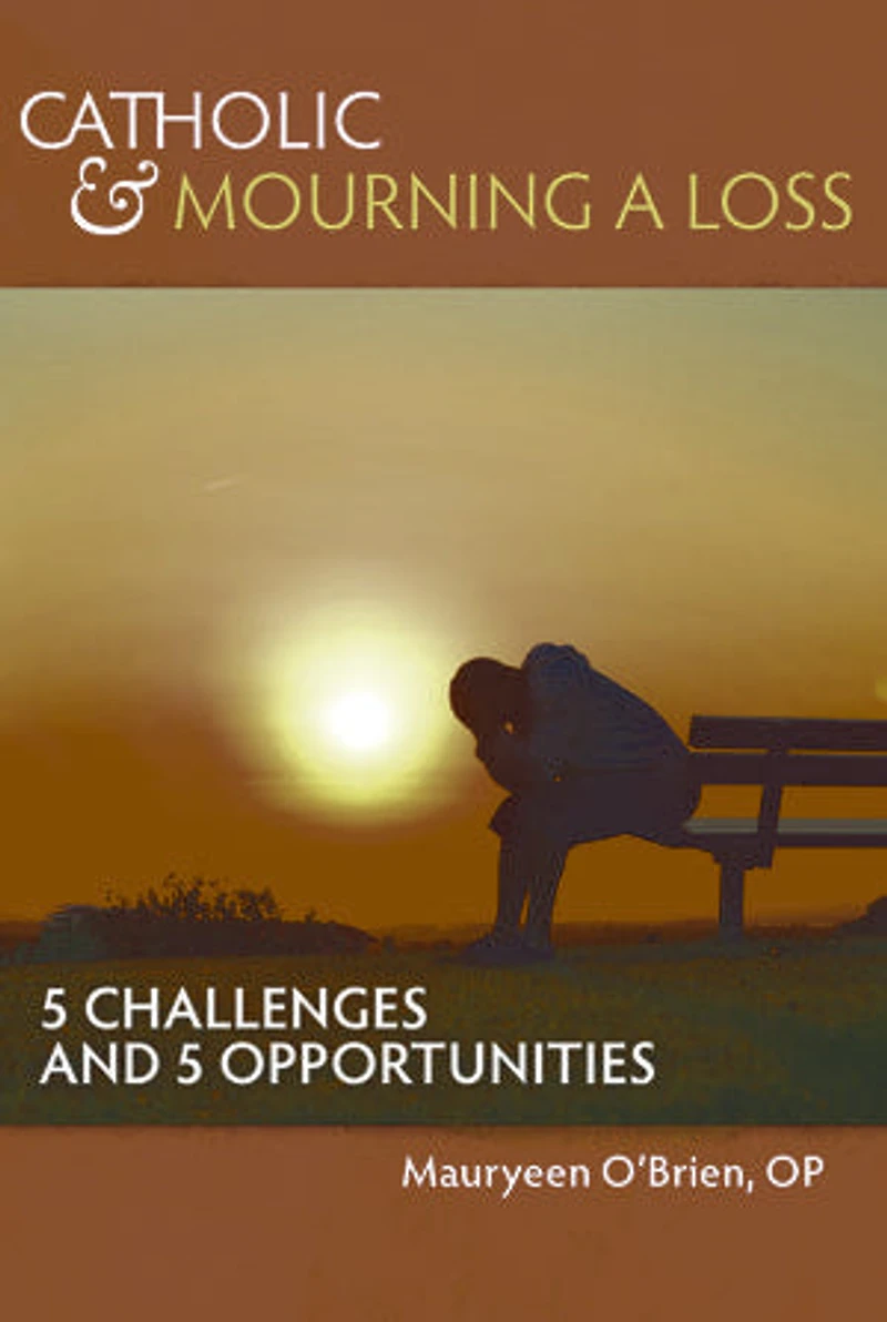 Catholic and Mourning a Loss: 5 Challenges and 5 Opportunities