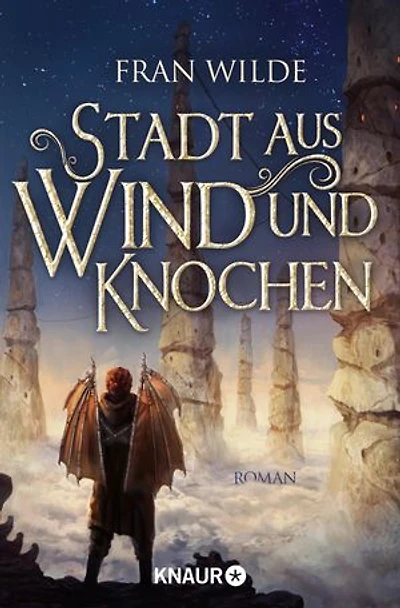Stadt aus Wind und Knochen: Roman