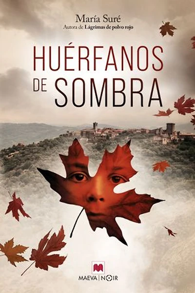 Huérfanos de sombra: El bien y el mal tienen memoria