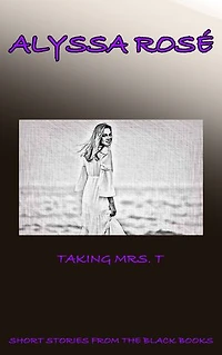 Short Stories From The Black Books: Taking Mrs. T