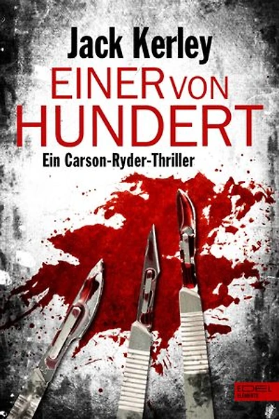 Einer von Hundert: Ein Carson-Ryder-Thriller