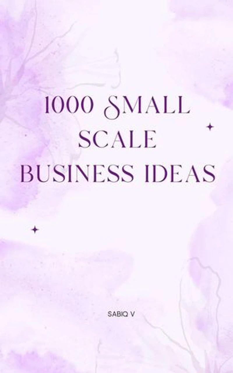1000 Small scale business ideas