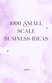 1000 Small scale business ideas