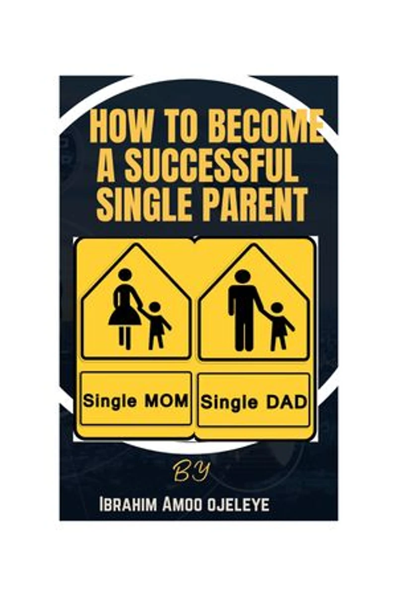How to become a successful single parent