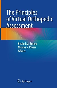 The Principles Of Virtual Orthopedic Assessment