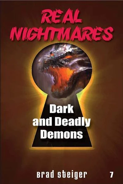 Real Nightmares (Book 7): Dark and Deadly Demons