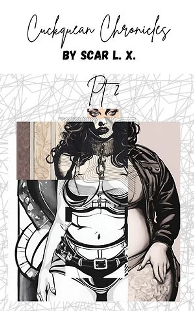 Cuckquean Chronicles Pt 2.: Cuckquean Chronicles, #2