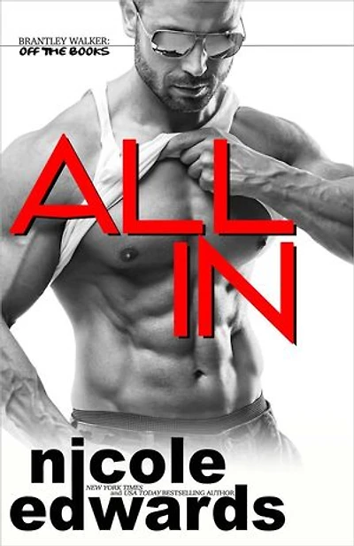 All In: Brantley Walker: Off the Books, #1