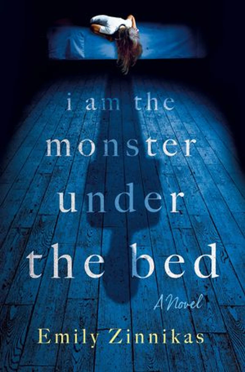 I Am the Monster Under Bed: A Novel
