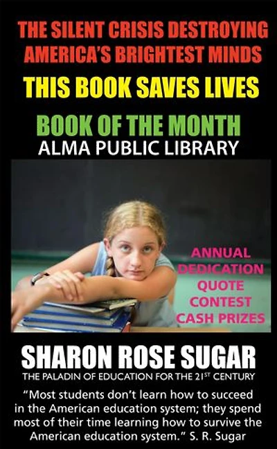 The Silent Crisis Destroying America's Brightest Minds - Education -: BOOK OF THE MONTH, Alma Public Library, Wisconsin, 5 STAR REVIEWS!