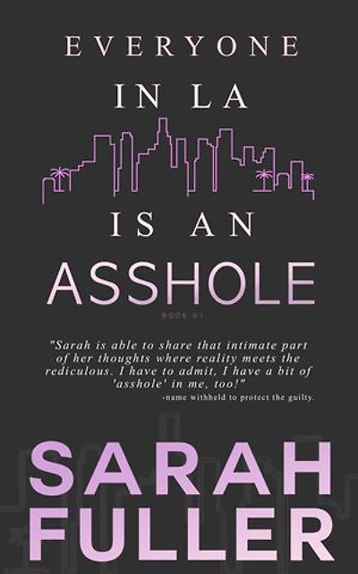 Everyone in LA is an REDACTED: Everyone in LA is an REDACTED Book 1