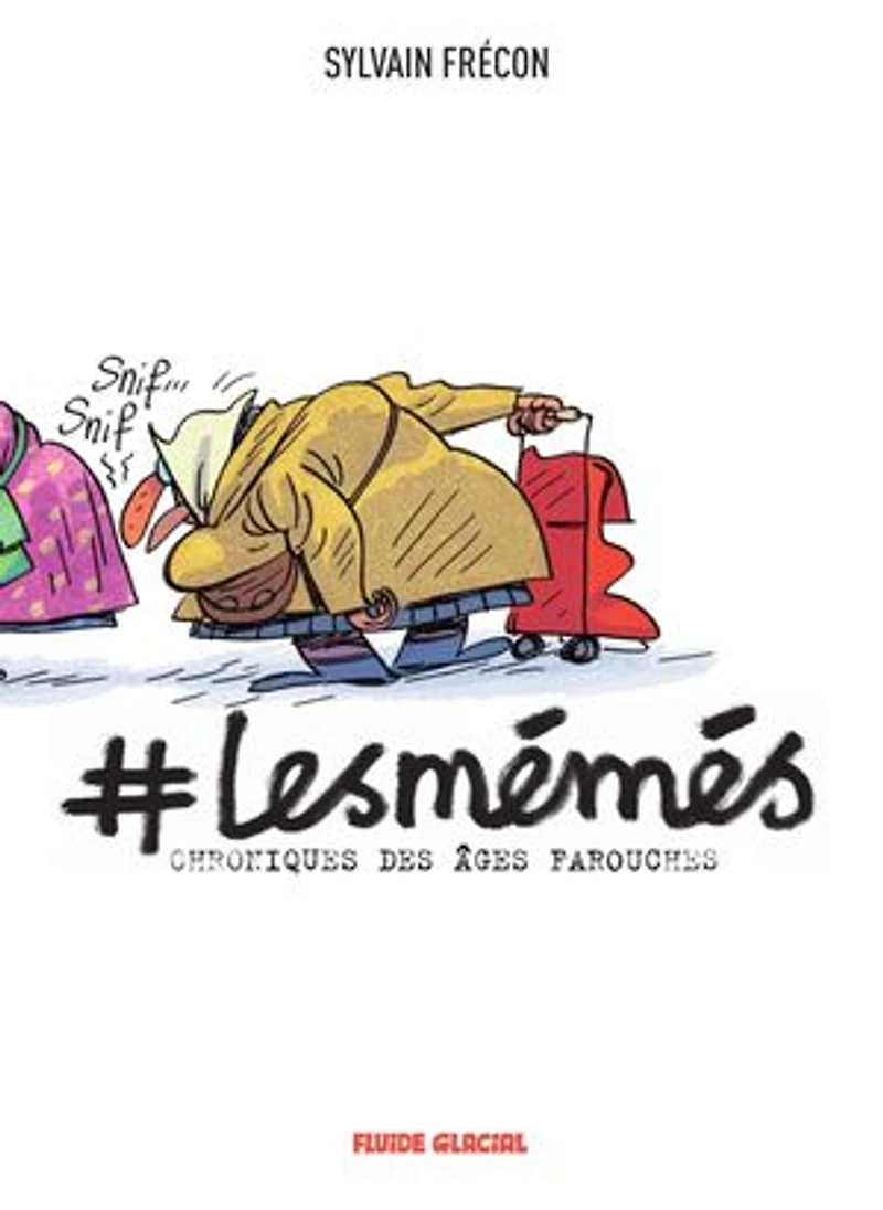 Les Mémés - Chroniques des âges farouches