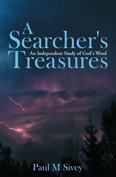 A Searcher's Treasures: An Independent Study of God's Word